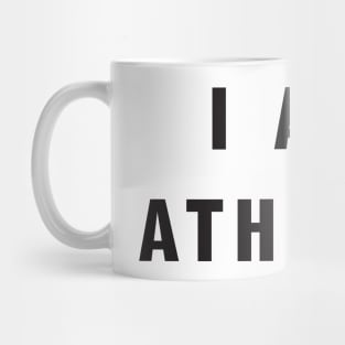 I AM ATHEIST Mug